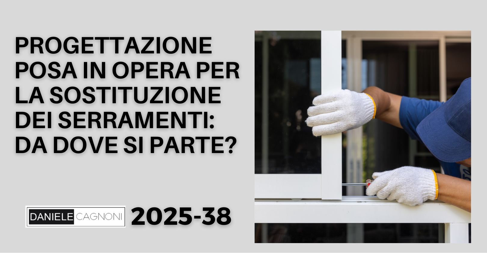 Progetto di posa per sostituzione finestre e porte
