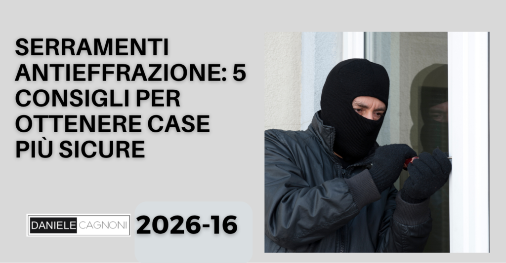 Serramenti contro i ladri come ottenerli