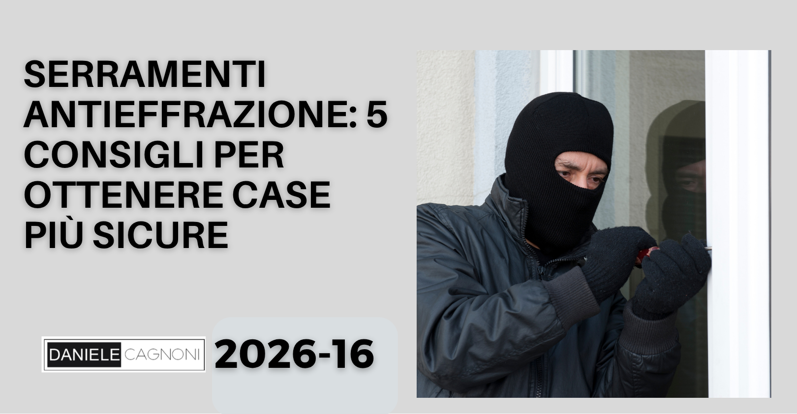 Serramenti contro i ladri come ottenerli