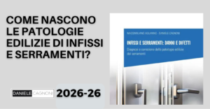Come nascono problemi di infissi e come prevenirli