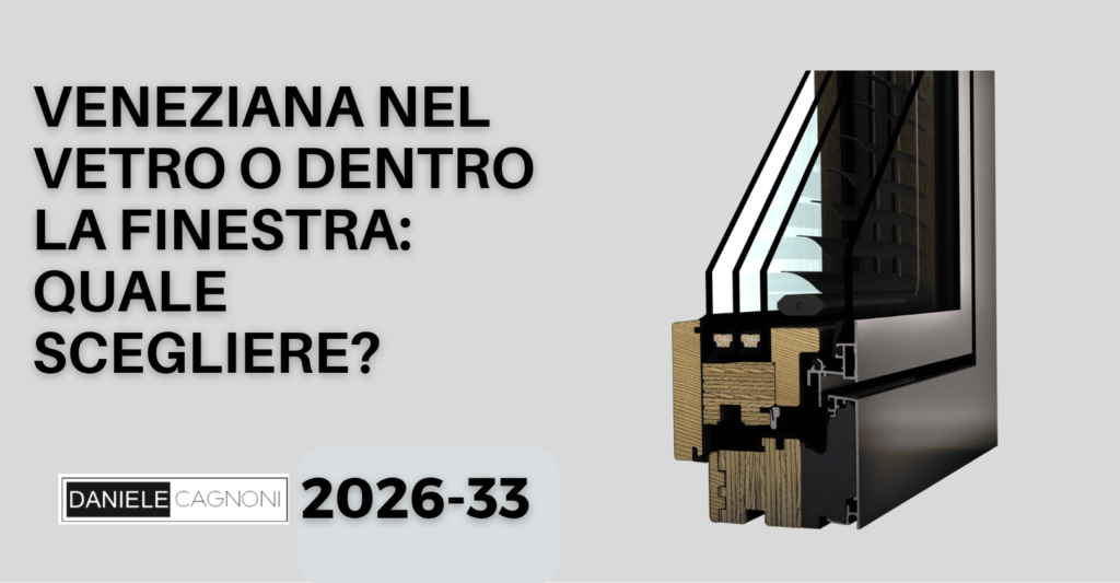 Foto articolo sulla scelta tra veneziana interno vetro e doppia finestra con veneziana interna